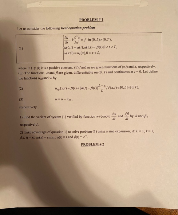 Solved PROBLEM #1 Let us consider the following heat | Chegg.com