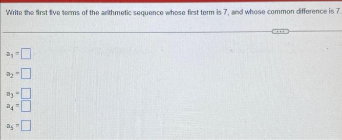 Solved Write the first five terms of the arithmetic sequence | Chegg.com