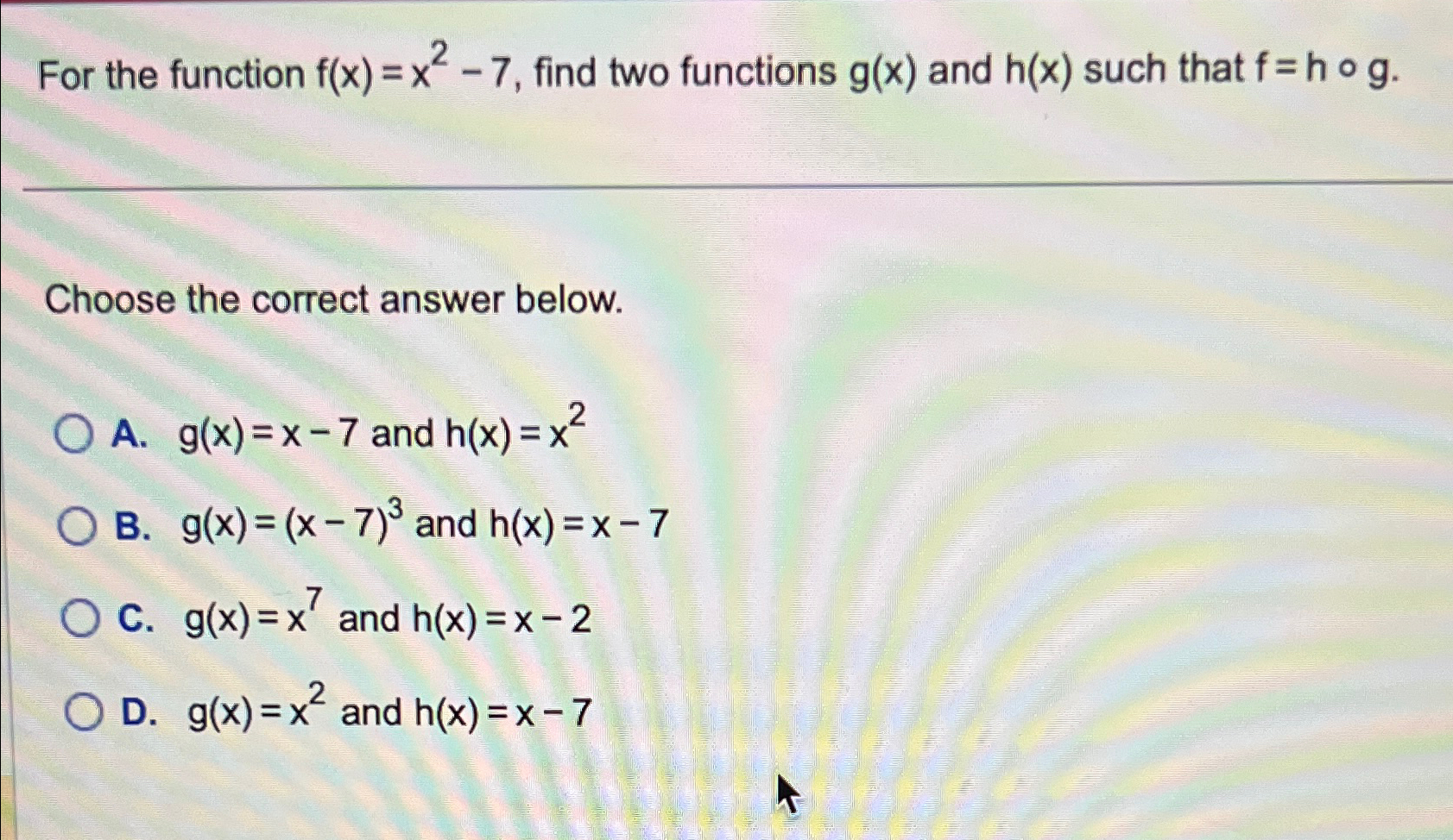 Solved For The Function F X X2 7 ﻿find Two Functions G X