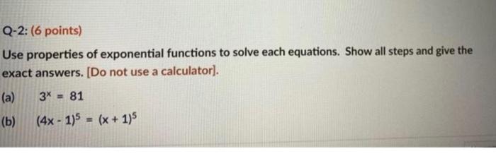Solved Use properties of exponential functions to solve each | Chegg.com