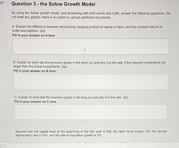 Solved 17 Question 3 - the Solow Growth Model By using the | Chegg.com