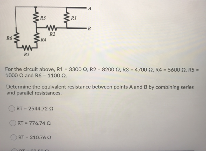 Solved A R3 ERI B R2 R6 R4 R5 For the circuit above, R1 = | Chegg.com