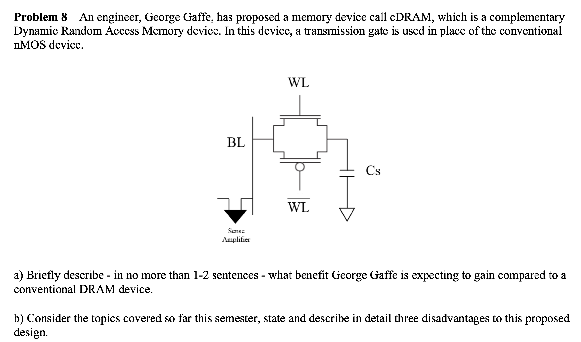 Solved Problem 8 - ﻿An engineer, George Gaffe, has proposed | Chegg.com