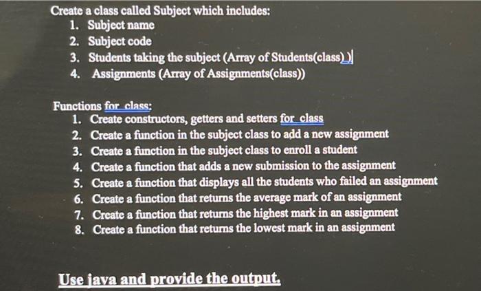 Solved Create a class called Subject which includes: 1. | Chegg.com