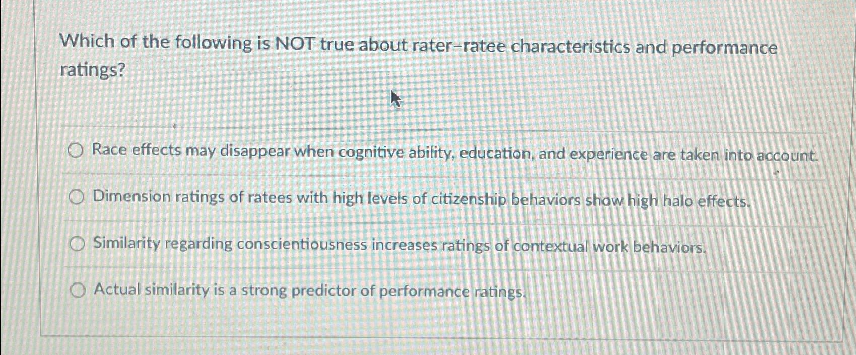Solved Which of the following is NOT true about rater-ratee | Chegg.com