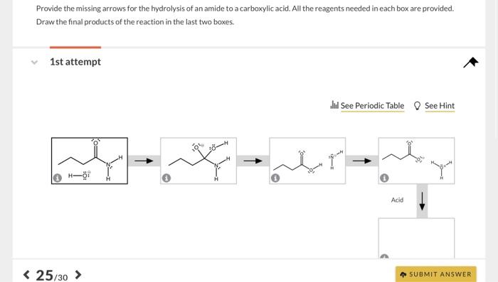 Solved Provide the missing arrows for the hydrolysis of an | Chegg.com