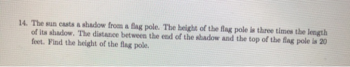 Solved 14. The sun casts a shadow from a flng pole. The | Chegg.com
