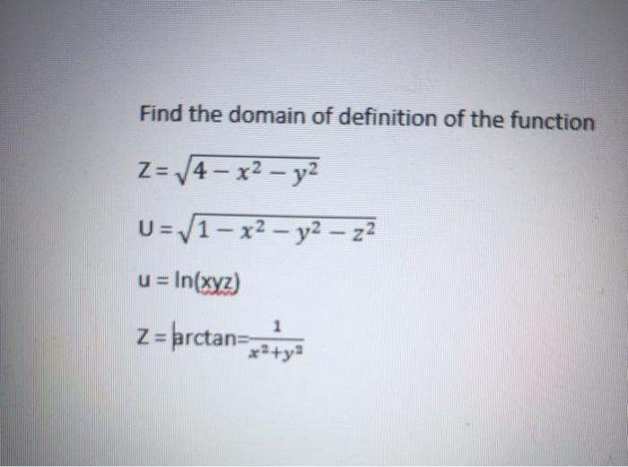 Solved Find The Domain Of Definition Of The Function Chegg Com