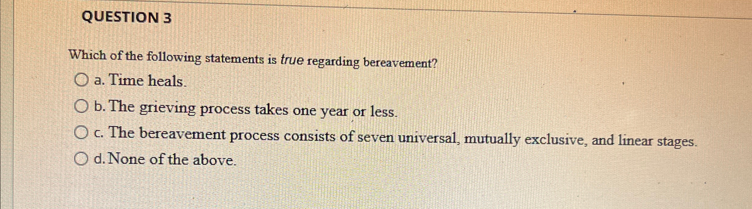 Solved QUESTION 3Which of the following statements is true | Chegg.com