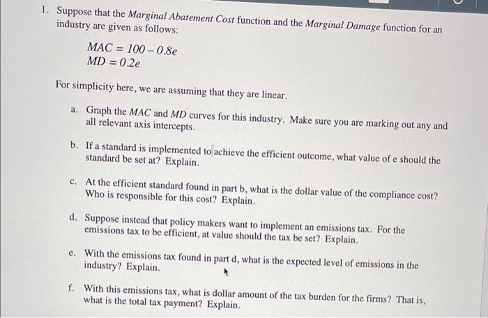 Solved 1. Suppose that the Marginal Abatement Cost function | Chegg.com