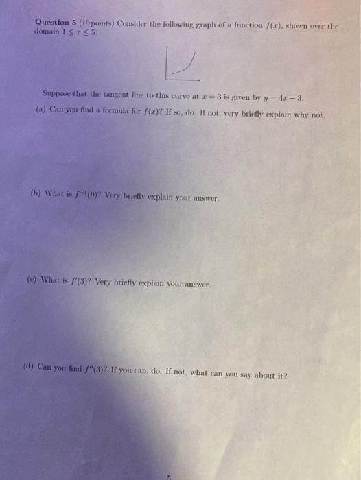 Solved Question 5 (10 points) Consider the following graph | Chegg.com