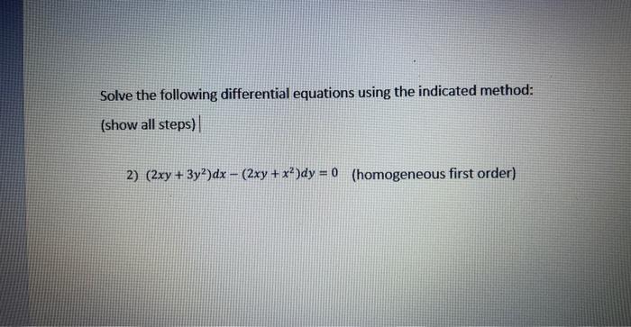 Solved Solve The Following Differential Equations Using The