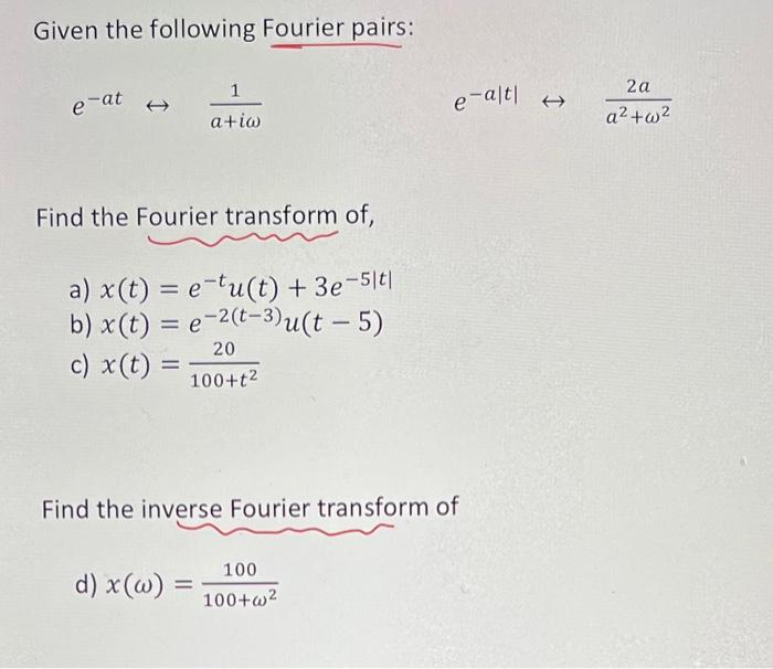 Solved Find The Fourier Transform Of A, B, C, And The | Chegg.com