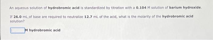 Solved An Aqueous Solution Of Potassium Hydroxide Is | Chegg.com