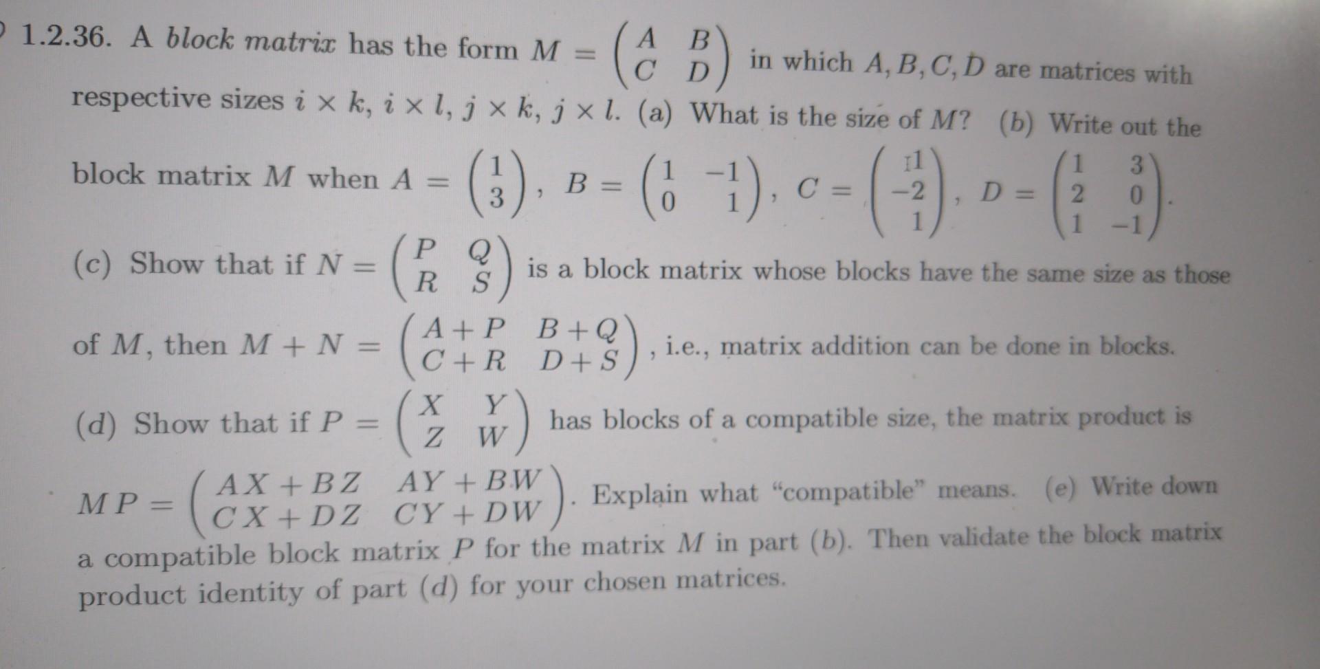 Solved A block matrix has the form M = a , b and c | Chegg.com