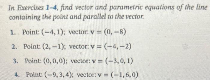 Solved In Exercises 1-4, find vector and parametric | Chegg.com