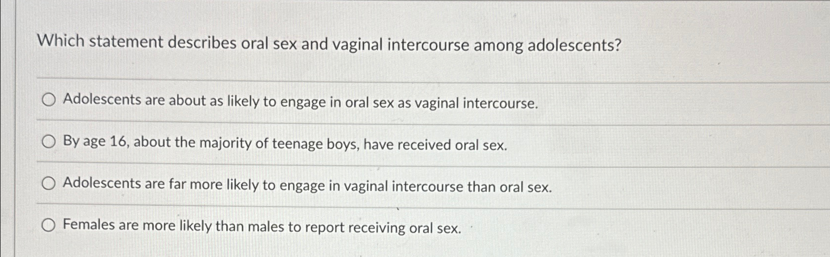 Solved Which statement describes oral sex and vaginal | Chegg.com