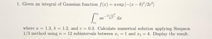 Solved Given an integral of Gaussian function | Chegg.com