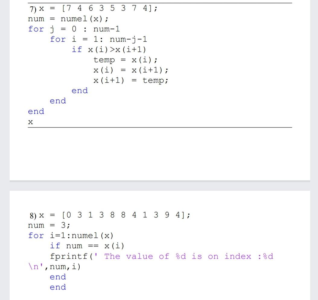 Solved Dry Run the following MATLAB programs: 1) for i=1:5 | Chegg.com