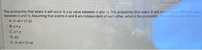 Solved The probability that event A will occur is x (a value | Chegg.com