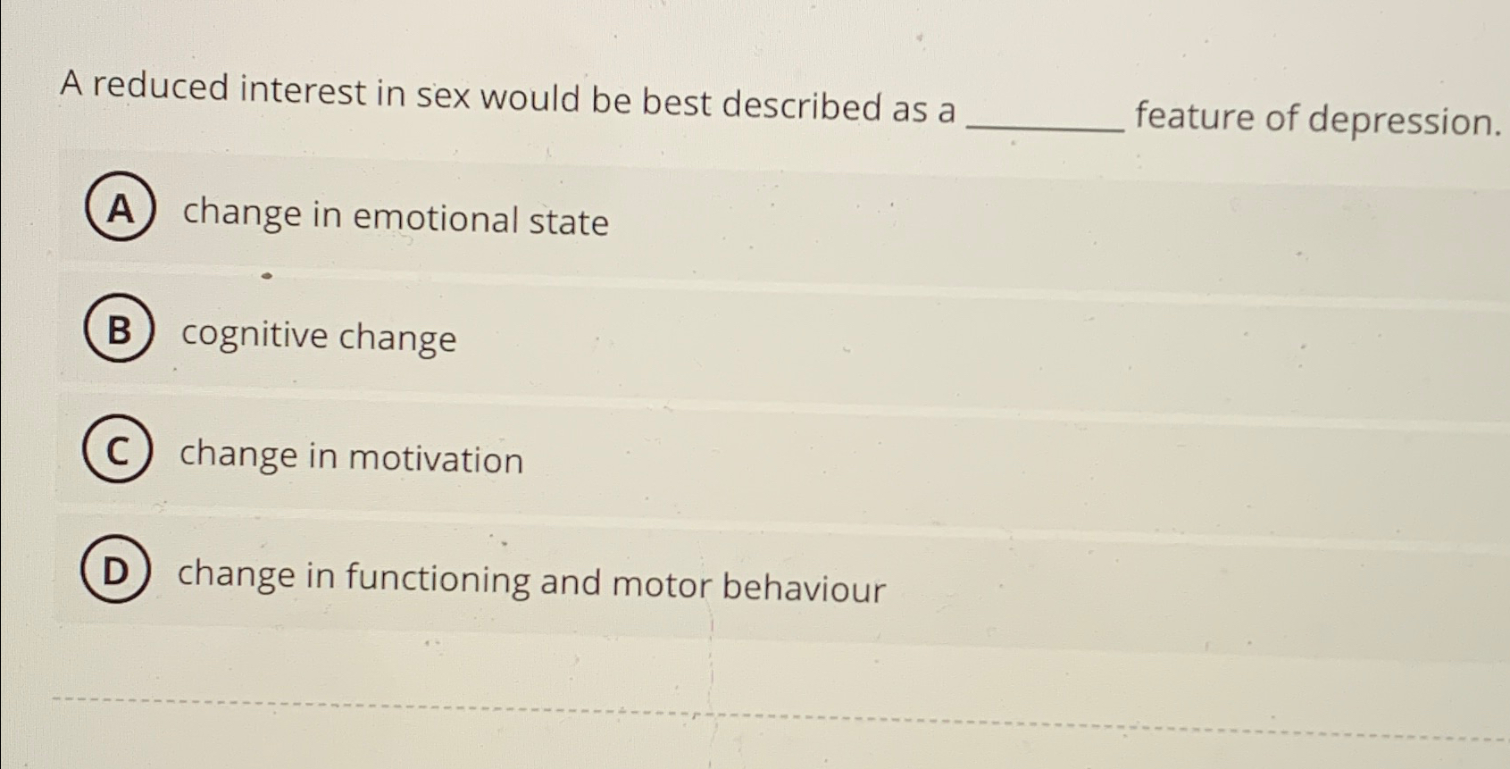 Solved A reduced interest in sex would be best described as | Chegg.com