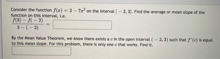 Solved Consider the function f(x) = 2 - 7x² on the interval | Chegg.com