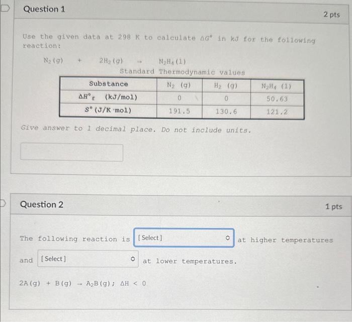 Use the given data at \( 298 \mathrm{~K} \) to calculate \( \Delta G^{\circ} \) in \( k J \) for the following reaction:
\[
\