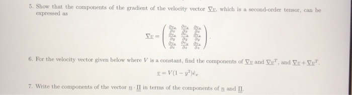 Solved 5. Show that the components of the gradient of the | Chegg.com