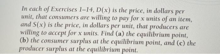 Solved In each of Exercises 1-14, D(x) is the price, in | Chegg.com