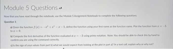 Solved Now that you have read through the notebook, use the | Chegg.com
