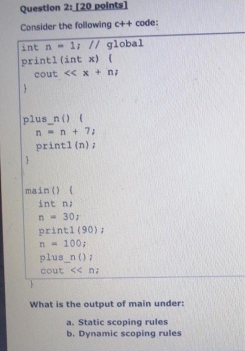 Solved Question 2: (20 points Consider the following c++ | Chegg.com