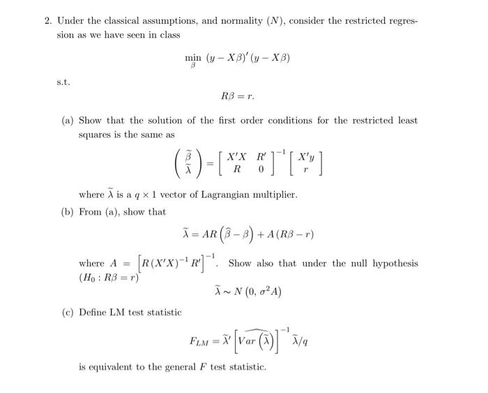 Solved 2. Under the classical assumptions, and normality | Chegg.com