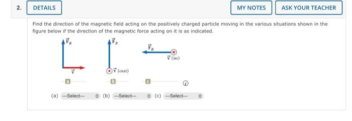 solved-find-the-direction-of-the-magnetic-field-acting-o