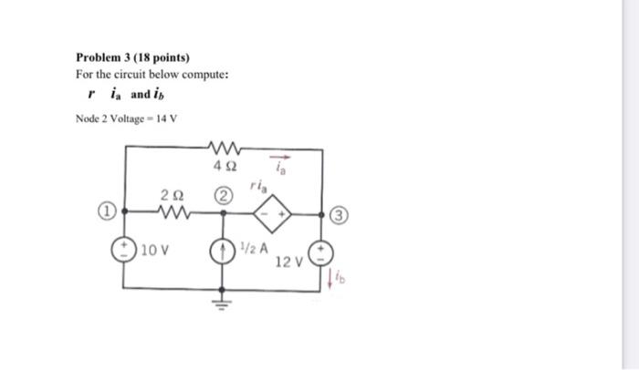 Solved Problem 3 (18 points) For the circuit below compute: | Chegg.com