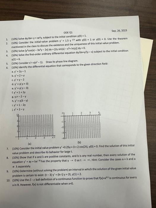 Solved 1. (10\\%) Solve dy/dx+y=xe−y, subject to the initial | Chegg.com