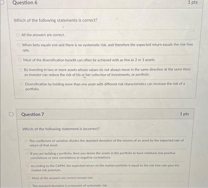 Solved Question 6 1 pts Which of the following statements is | Chegg.com