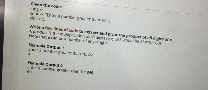 Solved Given the code: long x; cout