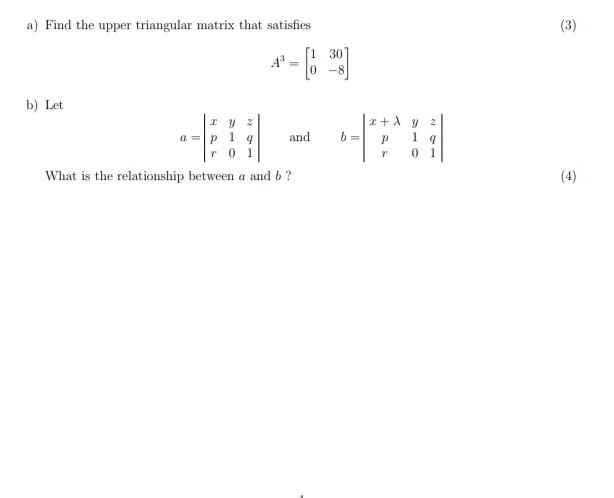 Solved a) Find the upper triangular matrix that satisfies | Chegg.com