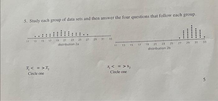 Solved 5. Study each group of data sets and then answer the | Chegg.com