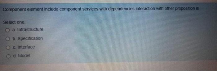 Solved Component element include component services with | Chegg.com