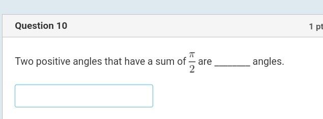 Solved Two positive angles that have a sum of 2π are angles. | Chegg.com