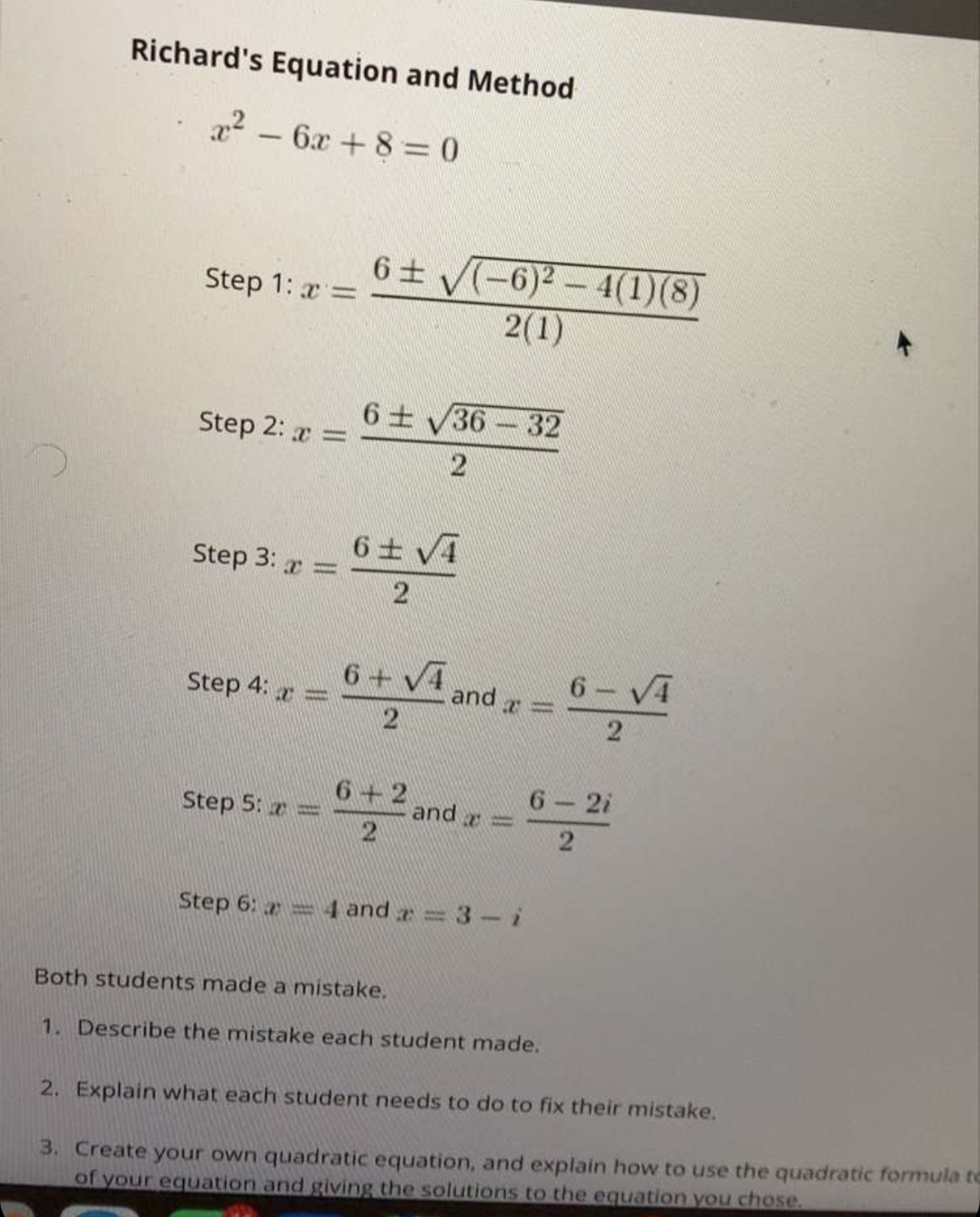 Solved Richard's Equation and Methodx2-6x+8=0Step 1: | Chegg.com