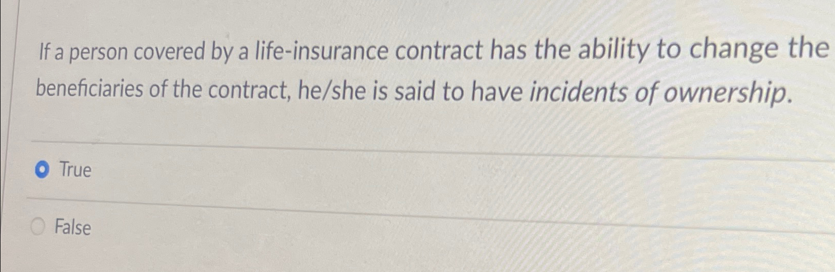 Solved If a person covered by a life insurance contract has Chegg com