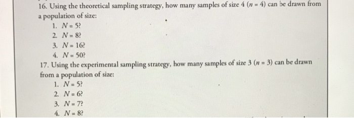 Solved 16. Using the theoretical sampling strategy, how many | Chegg.com