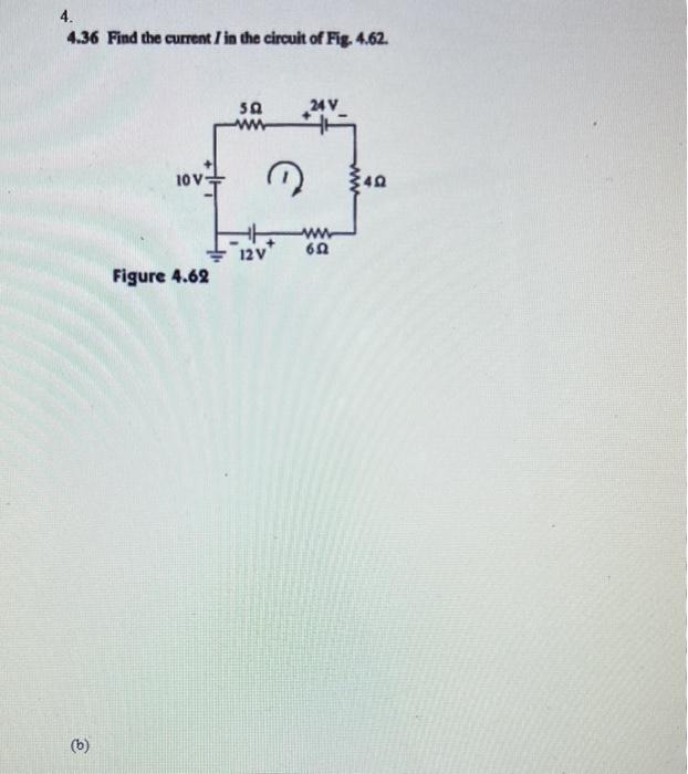 Solved 4. 4.36 Find the current I in the circuit of Fig. | Chegg.com