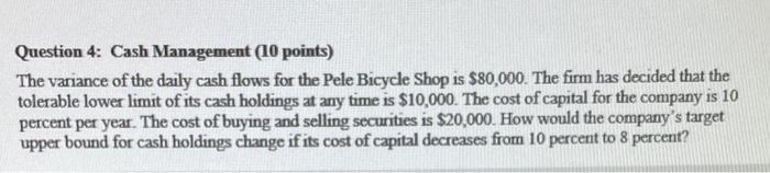 Solved Question 4: Cash Management (10 points) The variance | Chegg.com