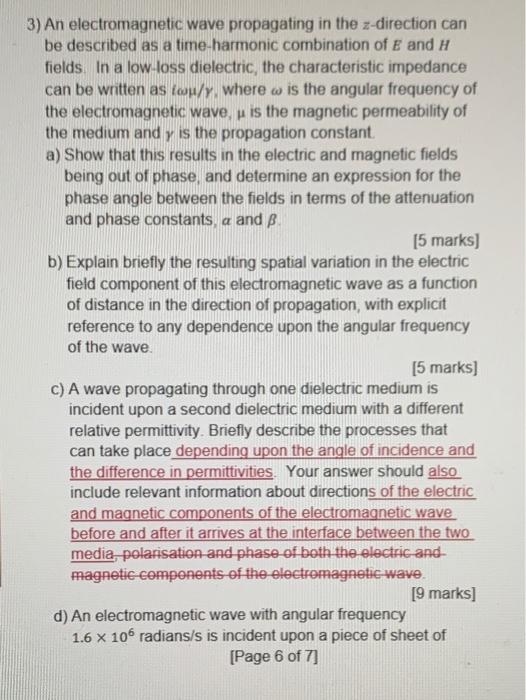 Solved 3) An electromagnetic wave propagating in the | Chegg.com