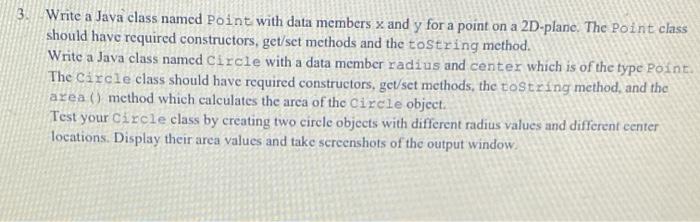 Solved 3. Write a Java class named Point with data members x | Chegg.com