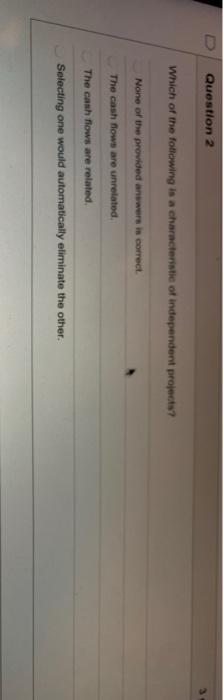 Solved Question 2 Which of the following is a characteristic | Chegg.com