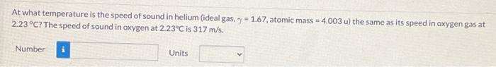 solved-at-what-temperature-is-the-speed-of-sound-in-helium-chegg